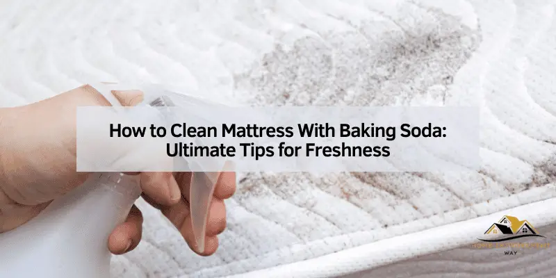 How to Clean Mattress With Baking Soda