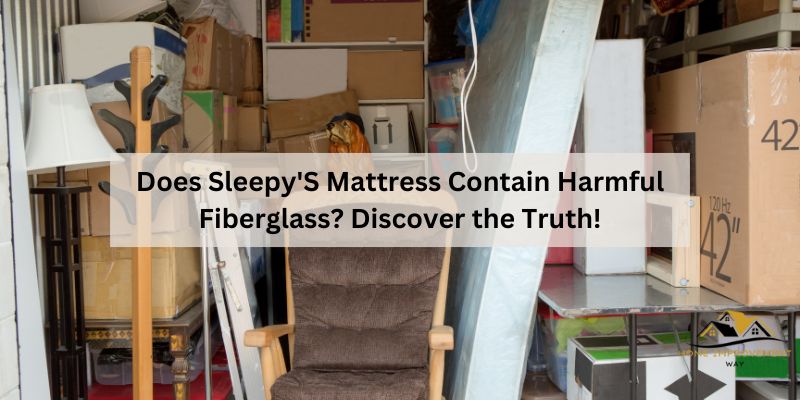 Does Sleepy'S Mattress Contain Harmful Fiberglass?