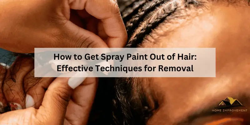How to Get Spray Paint Out of Hair