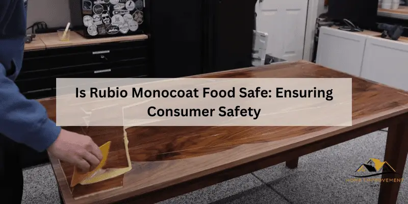 Is Rubio Monocoat Food Safe