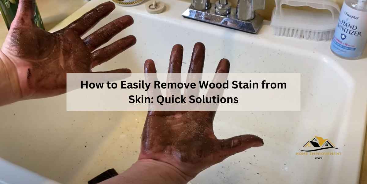 How to Easily Remove Wood Stain from Skin
