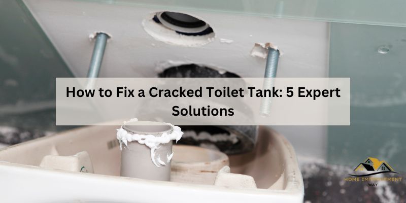 How to Fix a Cracked Toilet Tank