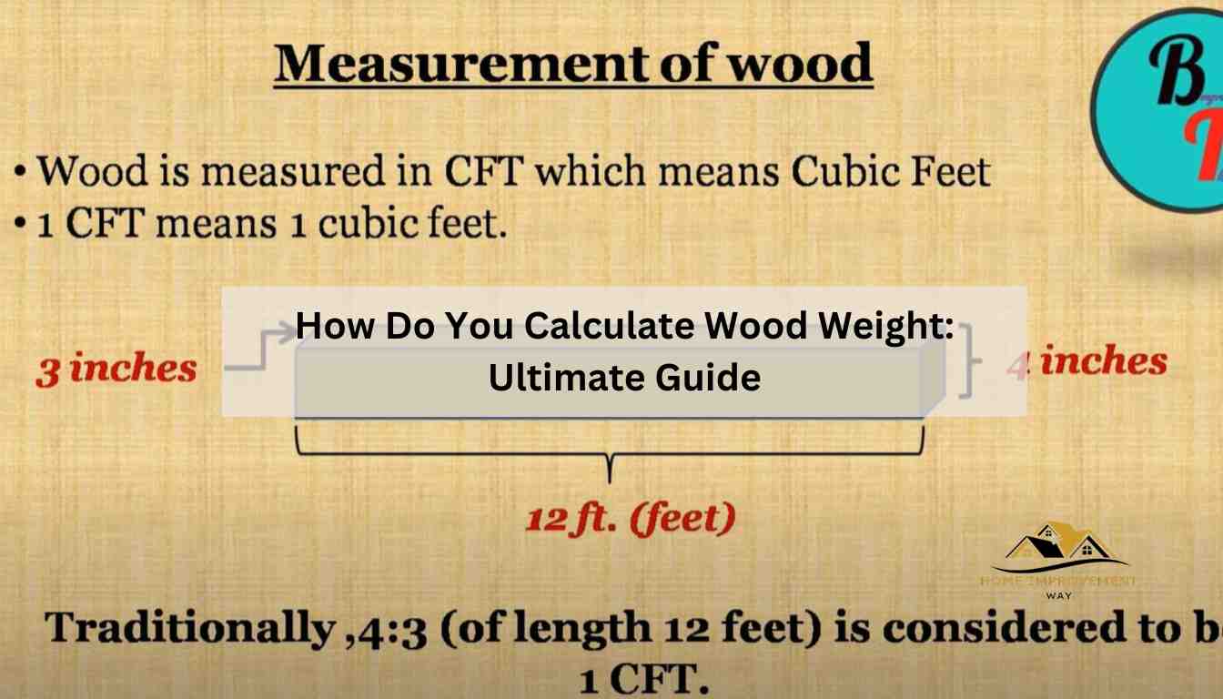 How Do You Calculate Wood Weight