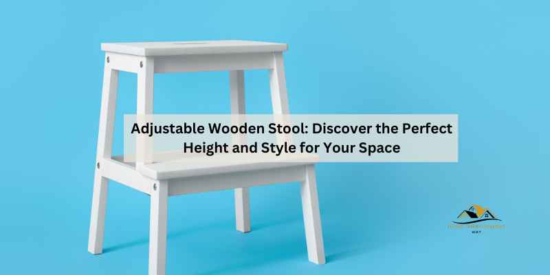 Adjustable Wooden Stool