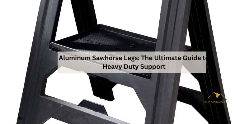 Aluminum Sawhorse Legs