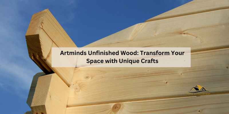 Artminds Unfinished Wood
