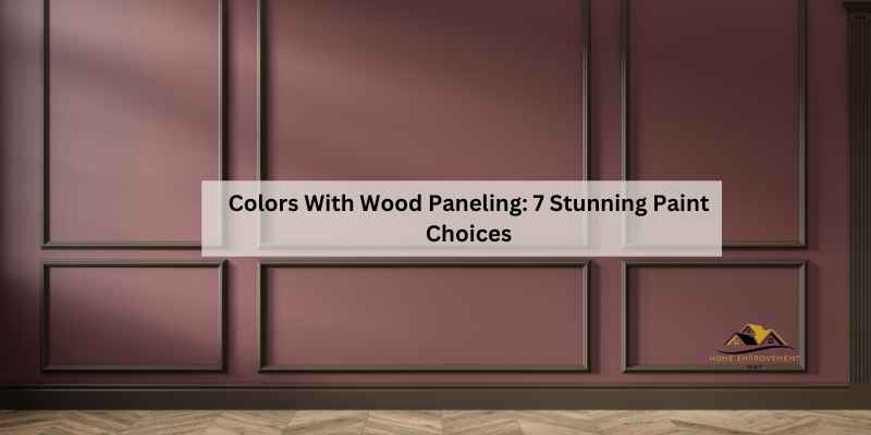 Colors With Wood Paneling