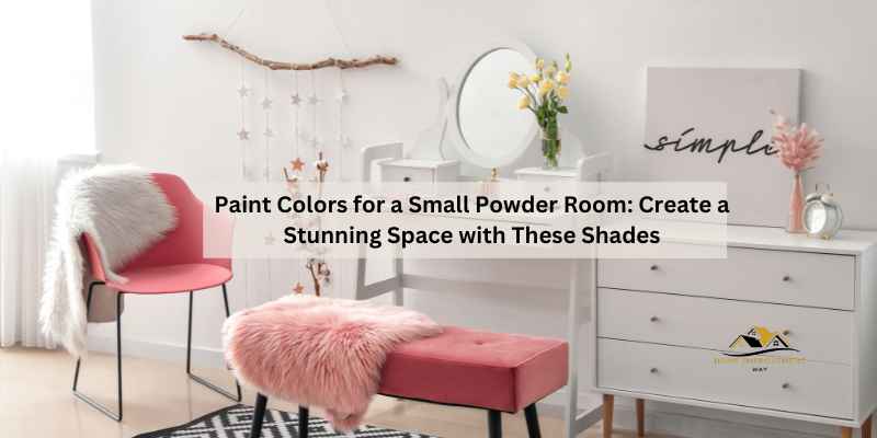Paint Colors for a Small Powder Room
