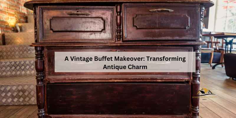 A Vintage Buffet Makeover