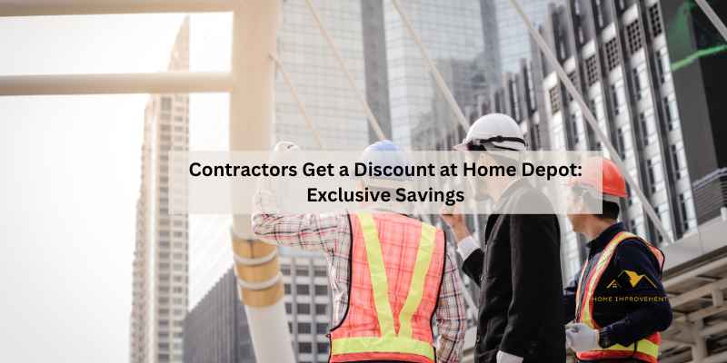 Contractors Get a Discount at Home Depot