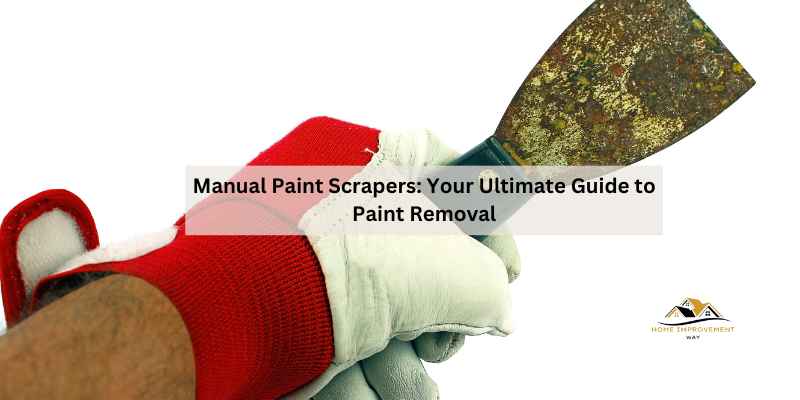Manual Paint Scrapers