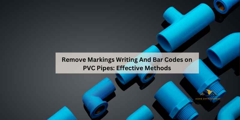 Remove Markings Writing And Bar Codes on PVC Pipes
