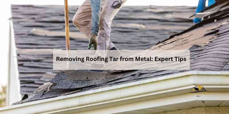 Removing Roofing Tar from Metal