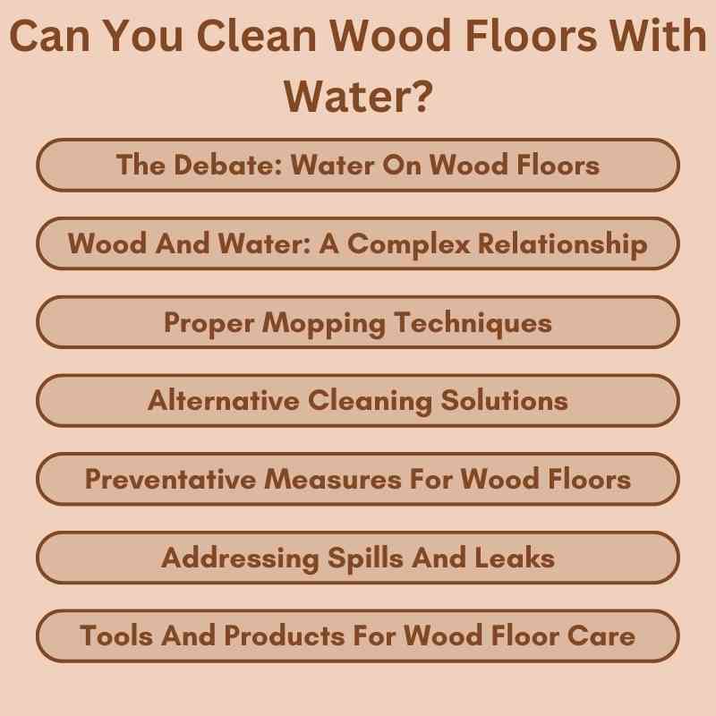 Can You Clean Wood Floors With Water