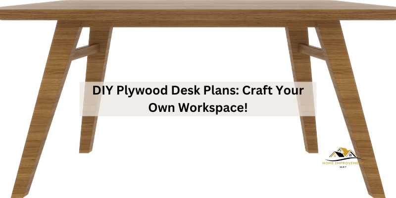 DIY Plywood Desk Plans