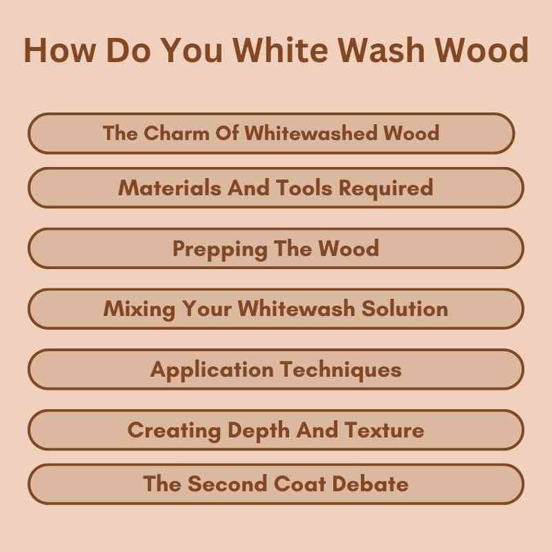 How Do You White Wash Wood