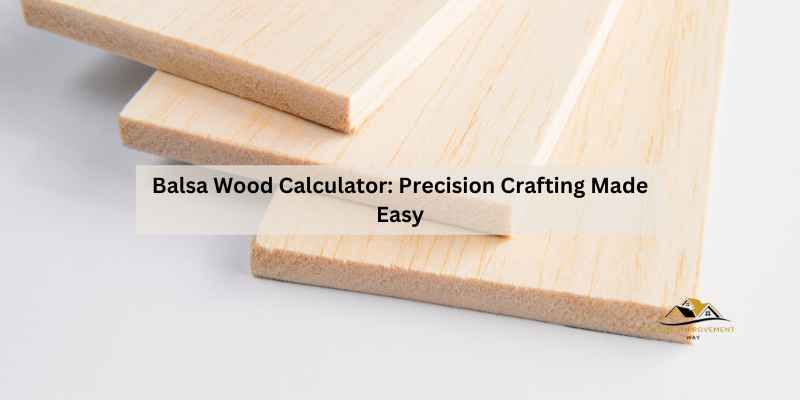 Balsa Wood Calculator