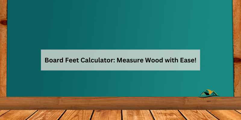 Board Feet Calculator