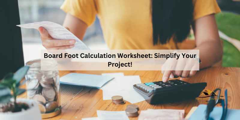 Board Foot Calculation Worksheet