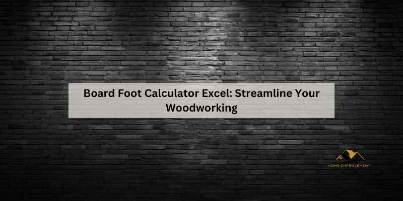 Board Foot Calculator Excel