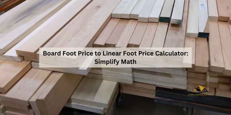 Board Foot Price to Linear Foot Price Calculator