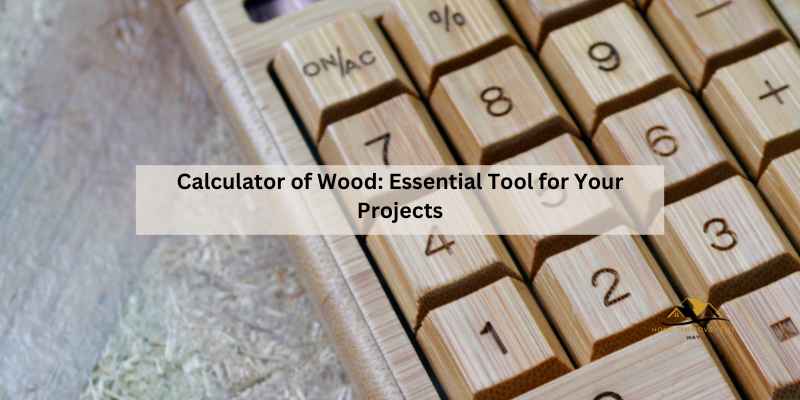 Calculator of Wood