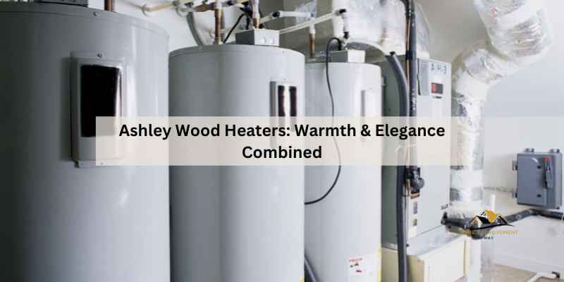 Ashley Wood Heaters