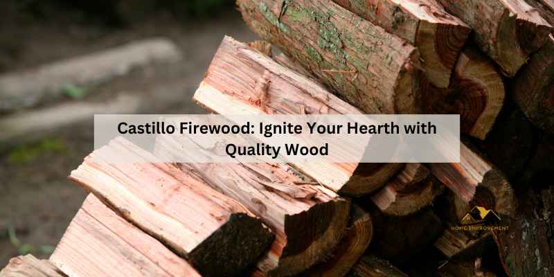 Castillo Firewood