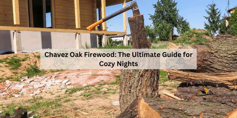 Chavez Oak Firewood