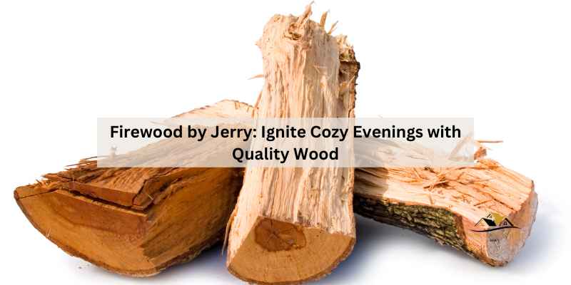 Firewood by Jerry