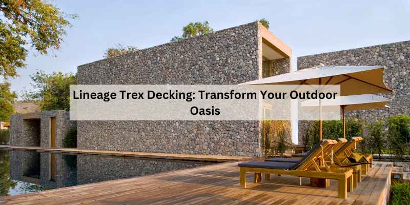 Lineage Trex Decking