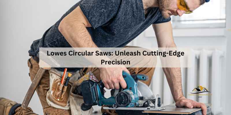 Lowes Circular Saws