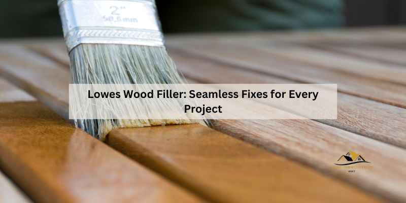 Lowes Wood Filler