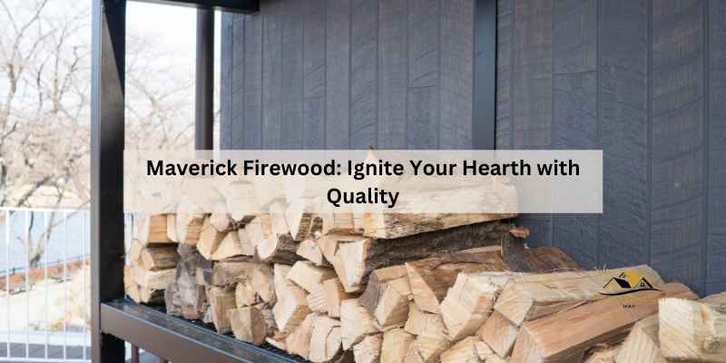 Maverick Firewood