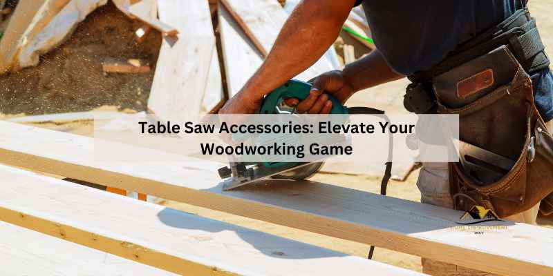 Table Saw Accessories