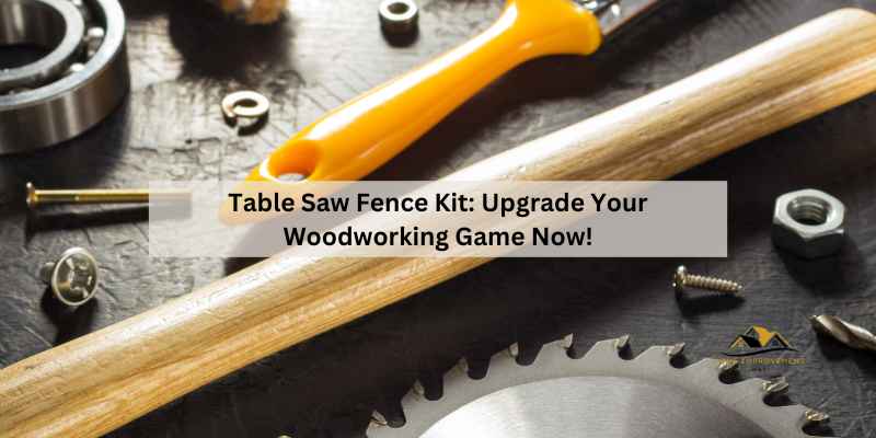 Table Saw Fence Kit