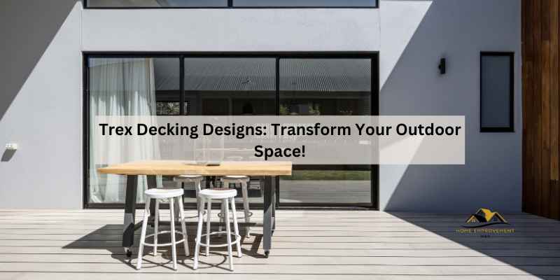 Trex Decking Designs