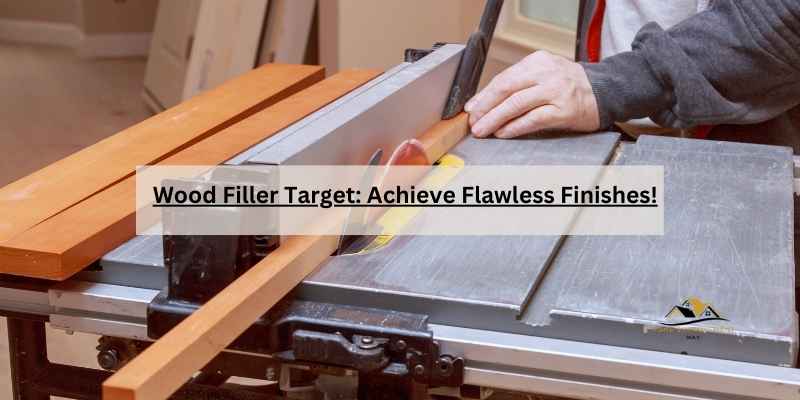 Wood Filler Target