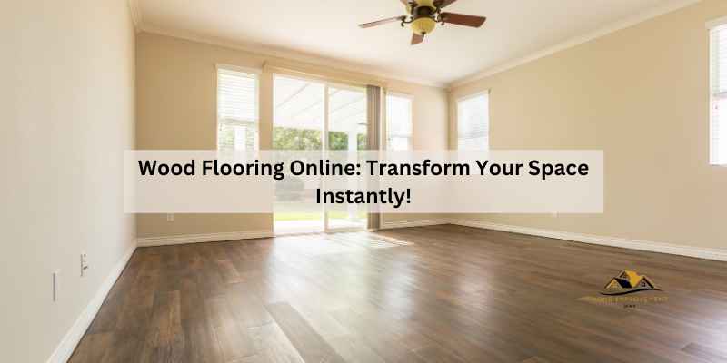 Wood Flooring Online