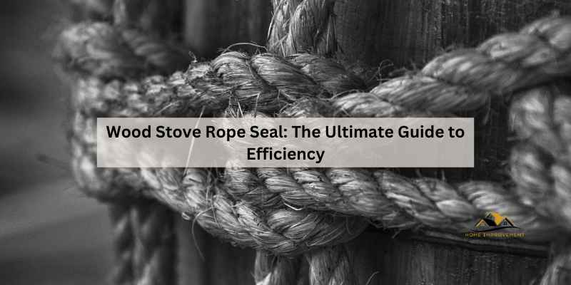 Wood Stove Rope Seal