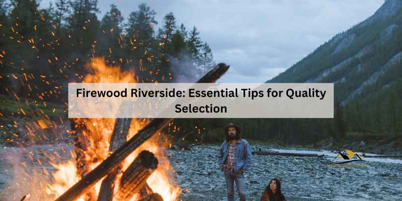 Firewood Riverside