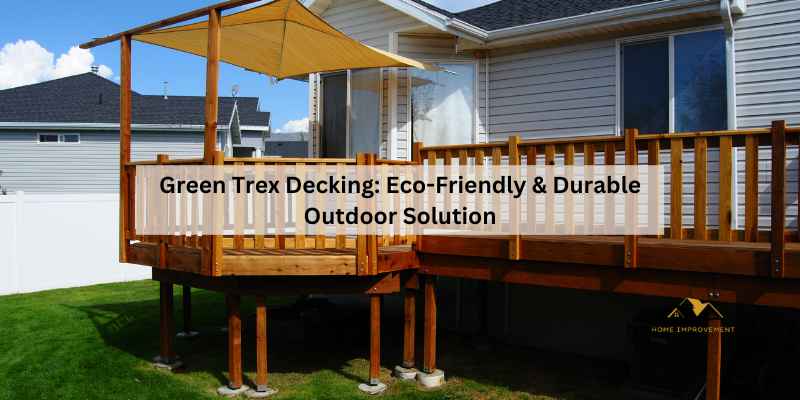 Green Trex Decking