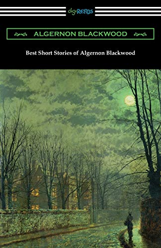 Algernon Blackwood Best Short Stories