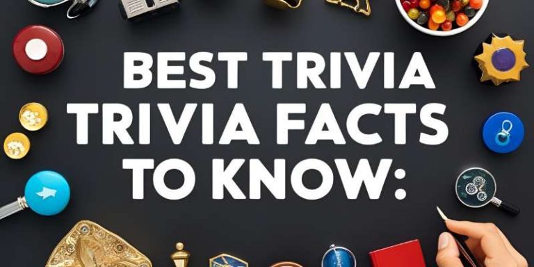 Best Trivia Facts to Know: Fascinating Tidbits to Impress