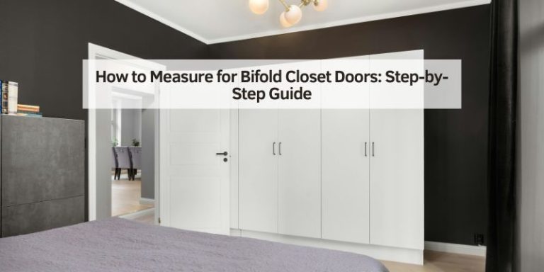How to Measure for Bifold Closet Doors