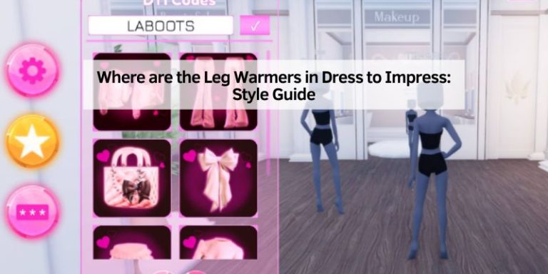 Where are the Leg Warmers in Dress to Impress