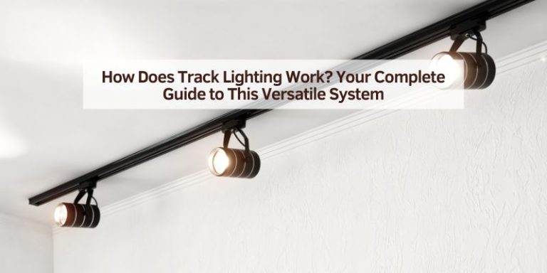 How Does Track Lighting Work