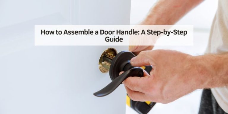 How to Assemble a Door Handle