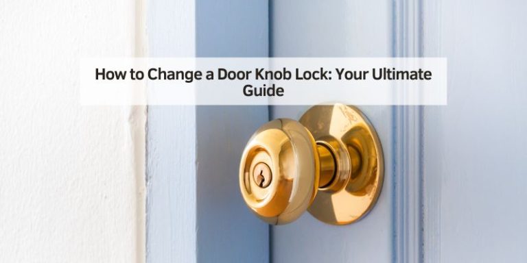 How to Change a Door Knob Lock