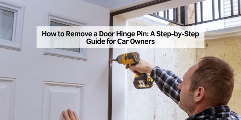 How to Remove a Door Hinge Pin